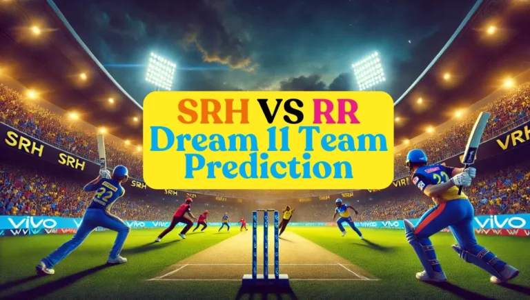 SRH VS RR Dream 11 Team Prediction